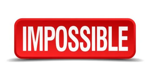 Impossible red 3d square button on white background Stock Illustration