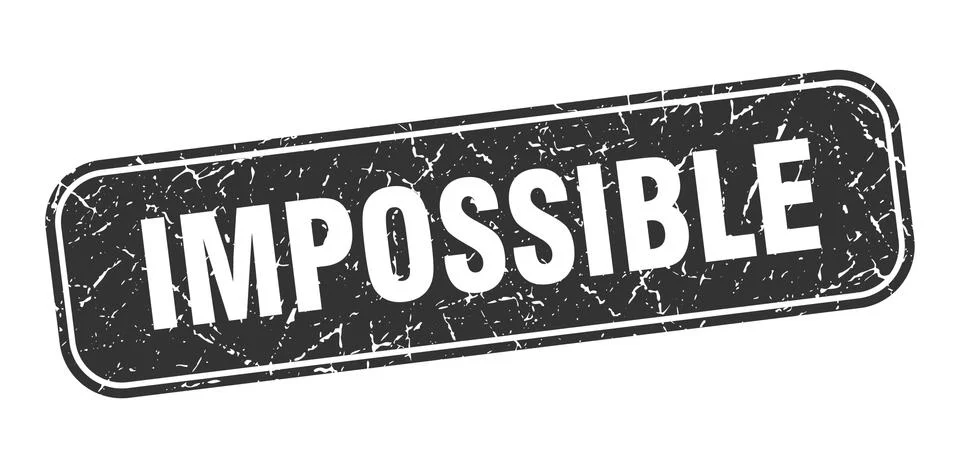 Impossible stamp. impossible square grungy black sign Stock Illustration