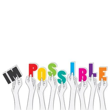 Impossible word hold in hand transform in to possible design concept vector Stock Illustration