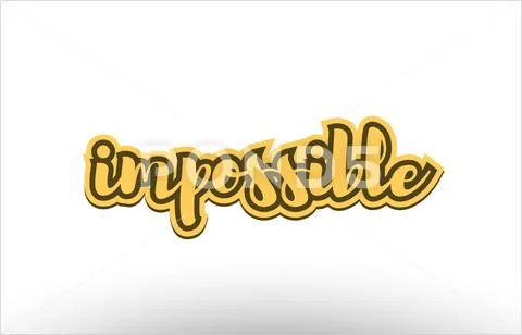 Impossible yellow black hand written text postcard icon Stock Illustration