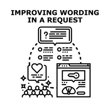 Improving wording in a request for better communication Stock Illustration
