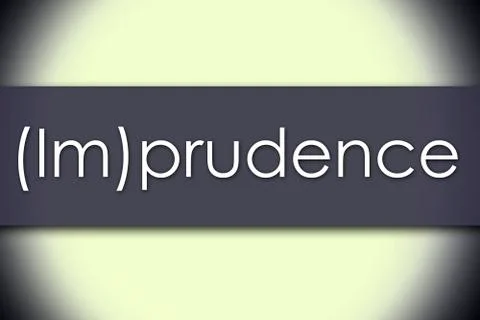 (Im)prudence - business concept with text Illustrazione stock