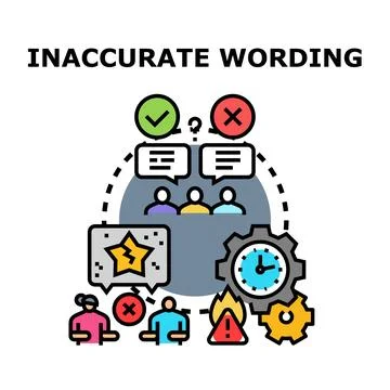 Inaccurate wording creating communication problems and misunderstandings Illustration