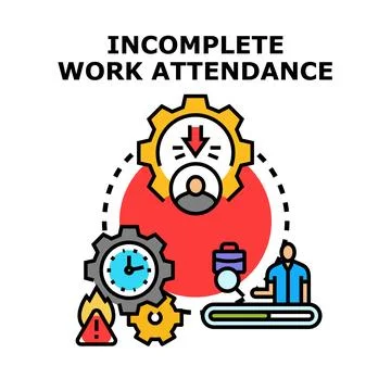 Incomplete work attendance concept vector illustration Stock Illustration