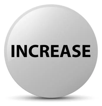 Increase white round button Stock Illustration