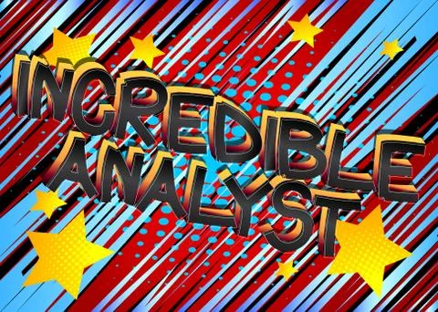 Incredible Analyst Comic book style cartoon words on abstract background. Stock Illustration