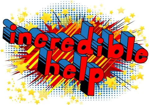 Incredible Help - Comic book style phrase on abstract background. Stock Illustration