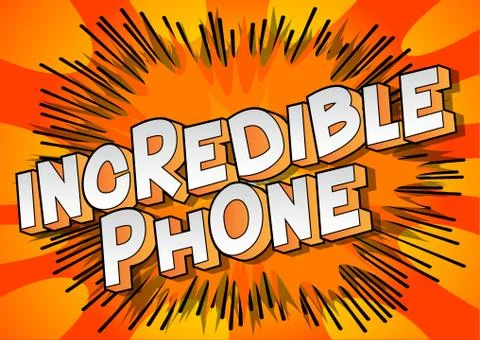 Incredible Phone - Vector illustrated comic book style phrase on abstract bac Illustrazione stock