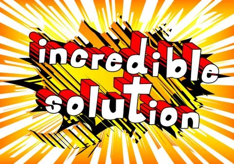 Incredible Solution - Comic book style word on abstract background. Illustrazione stock