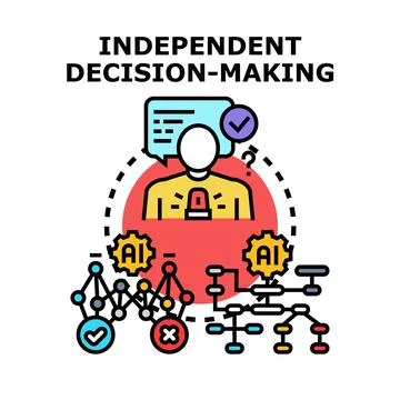 Independent decision making using artificial intelligence process Stock Illustration