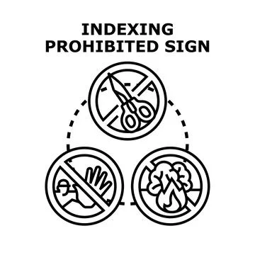 Indexing prohibited concept with restriction signs Stock Illustration