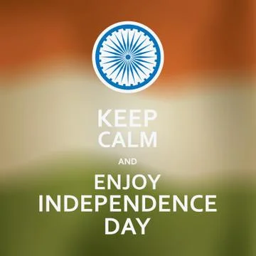 India independence day poster with keep calm text. Blurred background flag and Stock Illustration