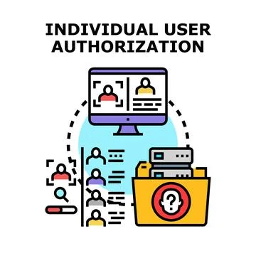 Individual user authorization process for accessing data Stock Illustration