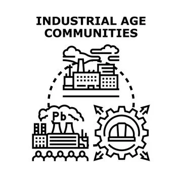 Industrial age communities and development vector concept Stock Illustration