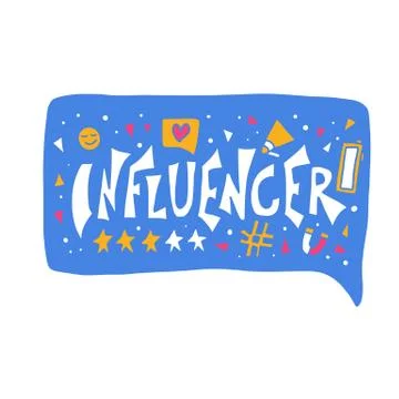 Influencer phrase with speech bubble and promotion design elements. Hand draw Stock Illustration