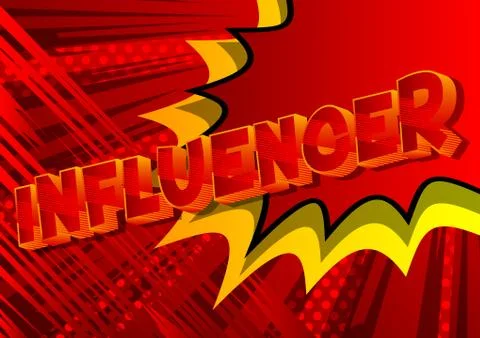 Influencer - Vector illustrated comic book style phrase on abstract backgroun Stock Illustration