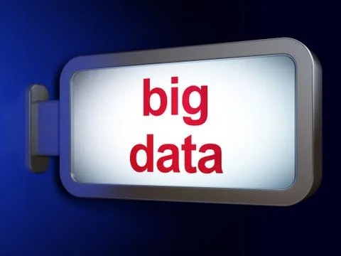 Information concept: Big Data on billboard background Illustration