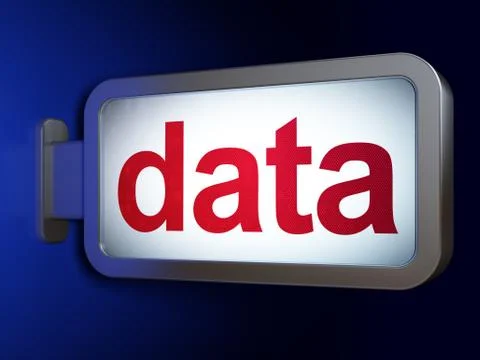 Information concept: Data on billboard background Illustration