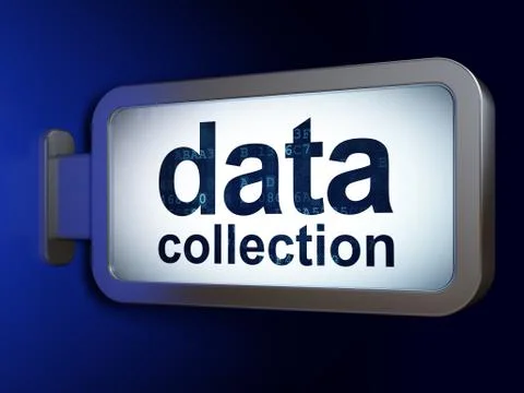 Information concept: Data Collection on billboard background Illustrazione stock