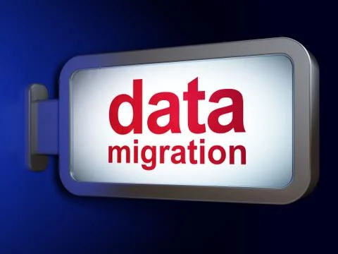 Information concept: Data Migration on billboard background Stock Illustration