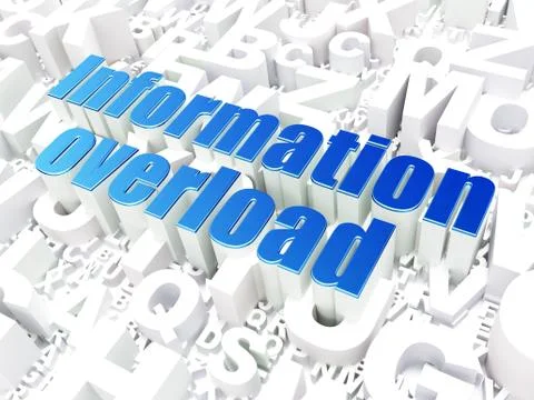 Information concept: Information Overload on alphabet background Stock Illustration