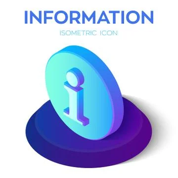 Information Icon. 3D Isometric Info Sign. Created For Mobile, Web, Decor, Pri Stock Illustration