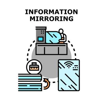 Information mirroring creating data backup recovery system Stock Illustration