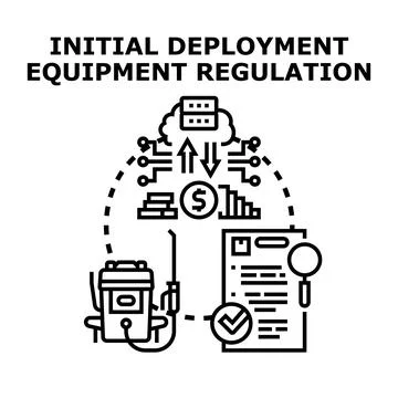 Initial deployment equipment regulation with compliance documentation Illustrazione stock