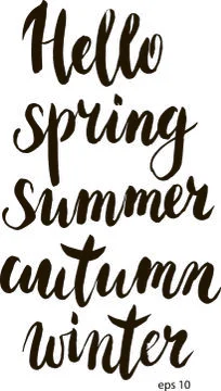 Ink hand drawn hello spring, summer, autumn, winter lettering. Vector Stock Illustration