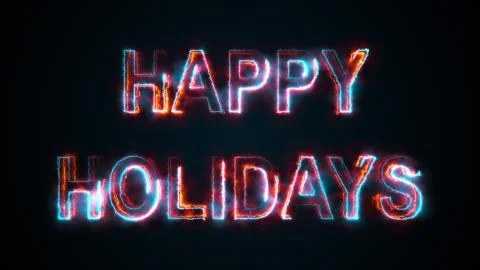 The inscription Happy Holidays, computer generated. Burning inscription. Capital Stock Illustration