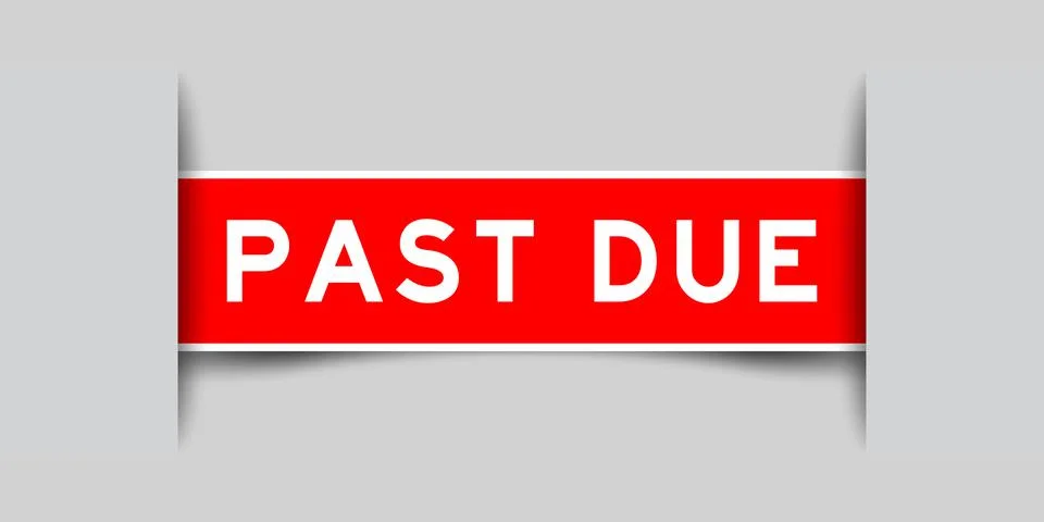 Inserted red color label sticker with word past due on gray background Stock Illustration