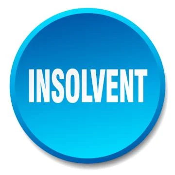 Insolvent blue round flat isolated push button Stock Illustration