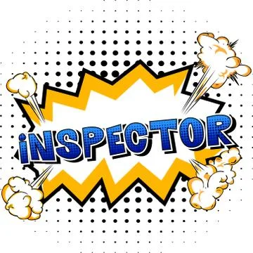 Inspector - Vector illustrated comic book style phrase. Stock Illustration