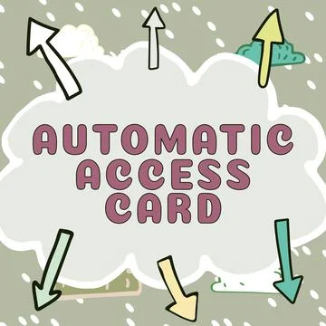 Inspiration showing sign Automatic Access Card. Business concept used to control Ilustración de archivo