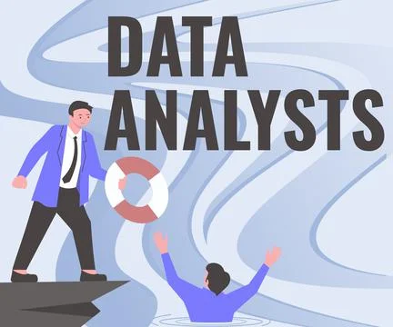 Inspiration showing sign Data Analysts. Business idea Programmer Design and Stock Illustration