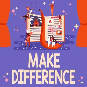 Inspiration showing sign Make Difference. Conceptual photo to cause a change To Illustration