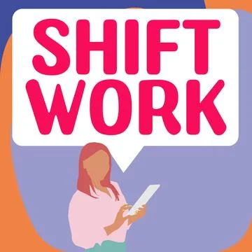 Inspiration showing sign Shift Work. Internet Concept work comprising periods in Stock Illustration