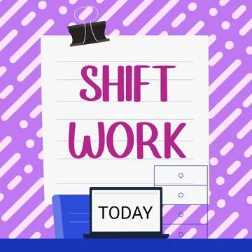 Inspiration showing sign Shift Work. Business showcase work comprising periods Stock Illustration