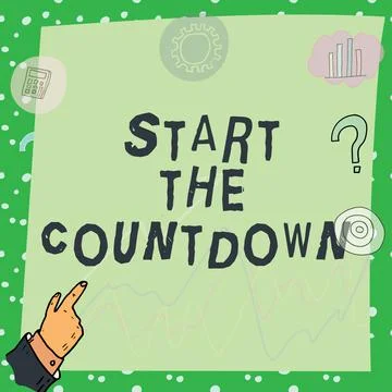 Inspiration showing sign Start The Countdown. Word for Sequence of Backward 库存插图