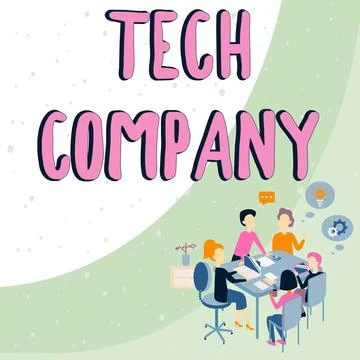 Inspiration showing sign Tech Company. Business concept a company that invents Stock Illustration
