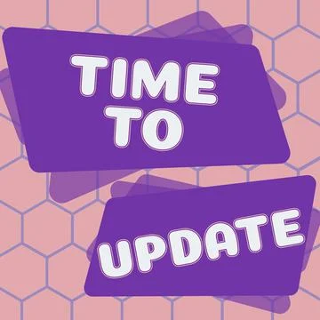 Inspiration showing sign Time To Update. Business concept System software update Stockillustratie