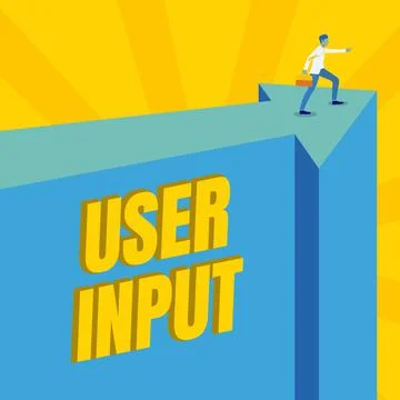 Inspiration showing sign User Input. Word Written on Any information or data Stock Illustration