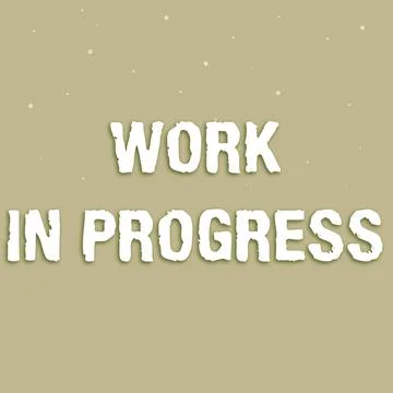 Inspiration showing sign Work In Progress. Business idea Work In Progress Line Stock Illustration