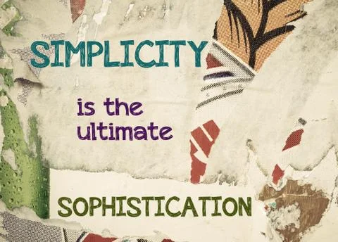 Inspirational message - Simplicity is the Ultimate Sophistication Ilustración de archivo