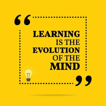 Inspirational motivational quote. Learning is the evolution of the mind. Illustrazione stock