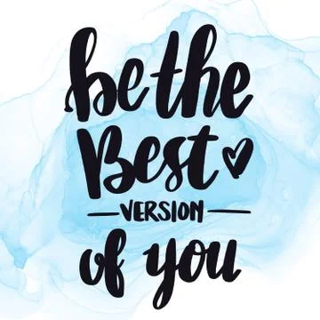 Inspirational Quote - Be the best version of you Illustration
