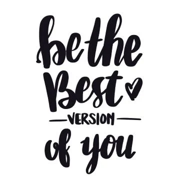 Inspirational Quote - Be the best version of you Illustration
