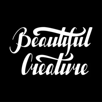 Inspirational quote Beautiful creature. Stock Illustration