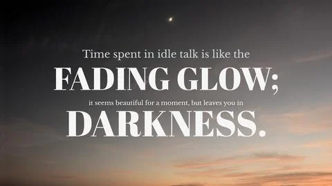 Inspirational typography layout featuring the quote Time spent in idle talk.. Stock Photos