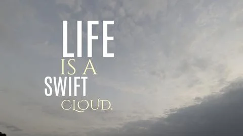 Inspirational typography layout featuring the quote Life is a swift cloud. .. Stock Photos